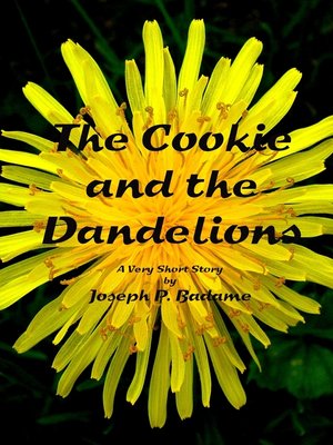 cover image of The Cookie and the Dandelions
